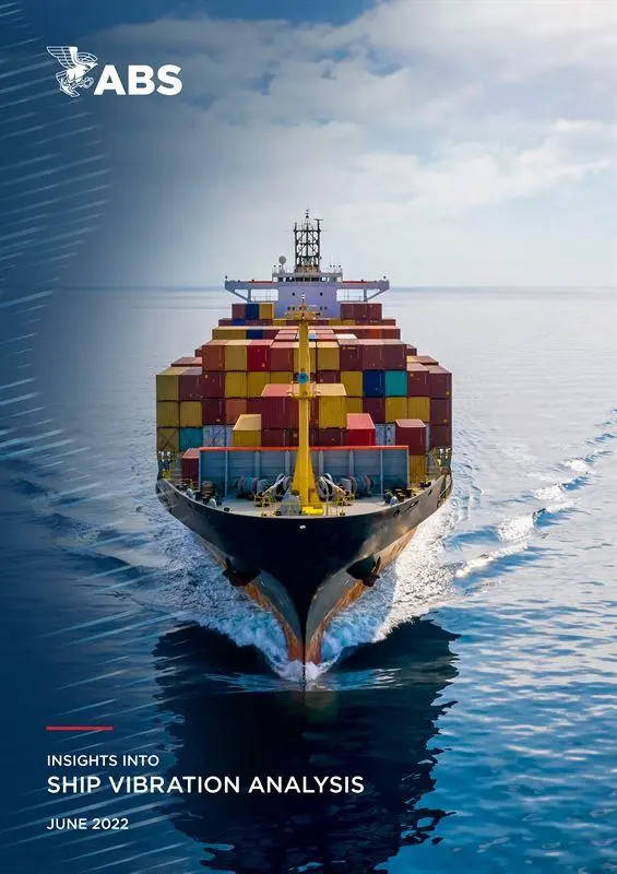 ABS' Insights into Ship Vibration Analysis explores four different real-world cases where vibration issues have been identified, analysed and mitigated.